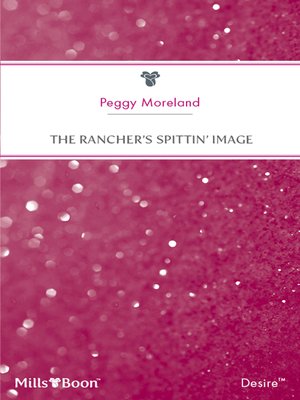 cover image of The Rancher's Spittin' Image